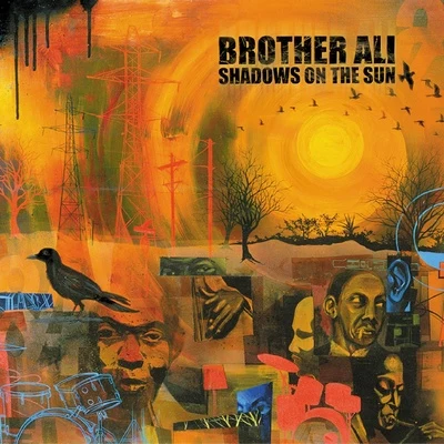 Brother Ali Shadows On The Sun