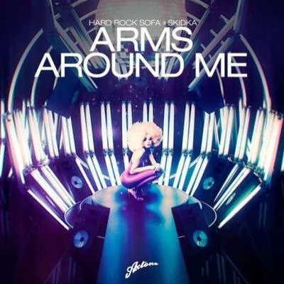 Hard Rock SofaSwanky Tunes Arms Around You (Original Mix)