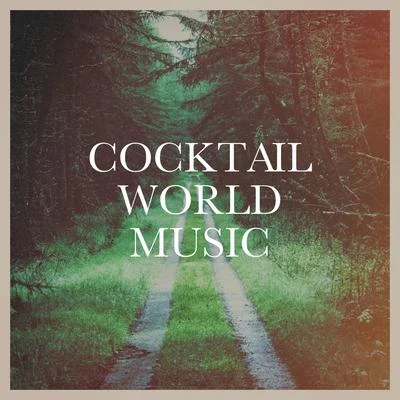 Cocktail World Music 專輯 Chillout Café/Dan Smooth/Elena T