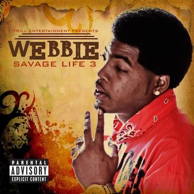 Savage Life 3 專輯 Webbie