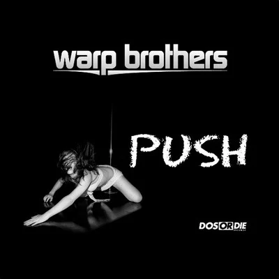 Push EP 專輯 Terri B./Warp Brothers/Falko Nielstolik/Adelana/Steve Valentine