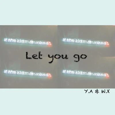 Let u go 专辑 文昕