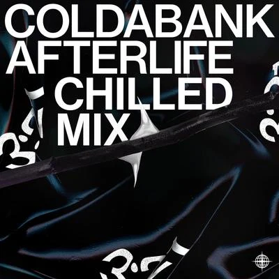 Coldabank Afterlife (Chilled Mix)