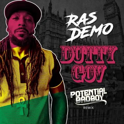 Dutty Gov (Potential Badboy Remix) 專輯 Ras Demo/Silly Walks Discotheque