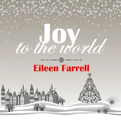 Eileen FarrellNew York PhilharmonicMARGRETDavid LloydMack HarrellRalph HerbertJoseph MordinoAdolph AndersonFrederick JagelMarie是child Joy to the World: Eileen Farrell