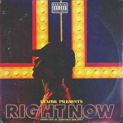 Right Now 專輯 DCMBR/Mozzy/Jay Rock