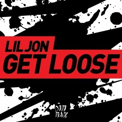 Get Loose 专辑 Eden xo/Lil Jon