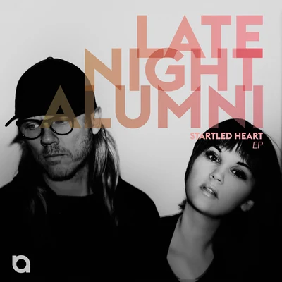 Startled Heart EP 專輯 Late Night Alumni