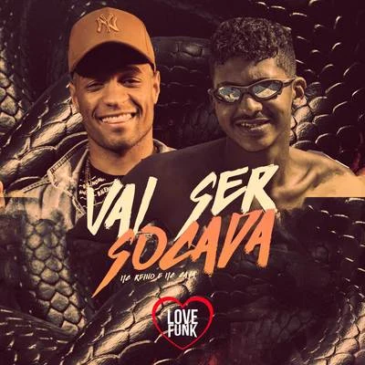 Vai Ser Socada 專輯 MC GF/MC Reino/Chefe Coringa