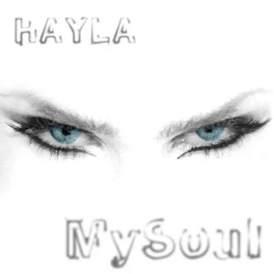 My Soul 專輯 MANT/Hayla