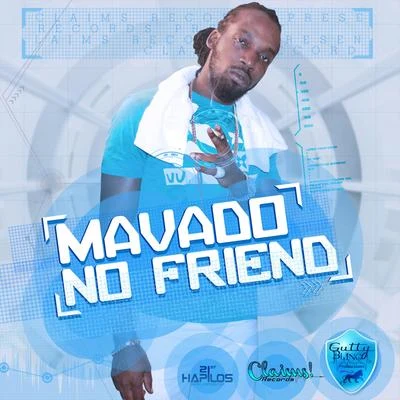 No Friend 專輯 Mavado