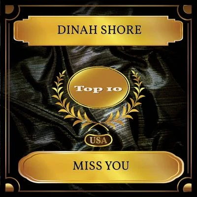 Miss You (Billboard Hot 100 - No. 08) 专辑 Dinah Shore