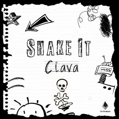 Ciava Shake It