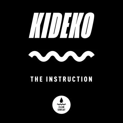 The Instruction 專輯 Kideko