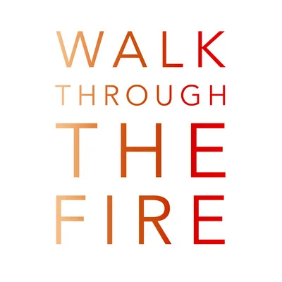 Walk Through the Fire 專輯 BEGINNERS