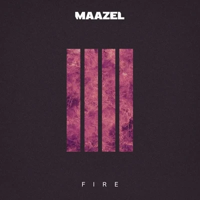 Maazel Fire