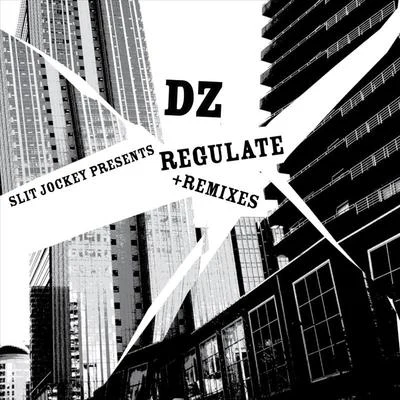 Regulate +Remixes - EP 專輯 DZ