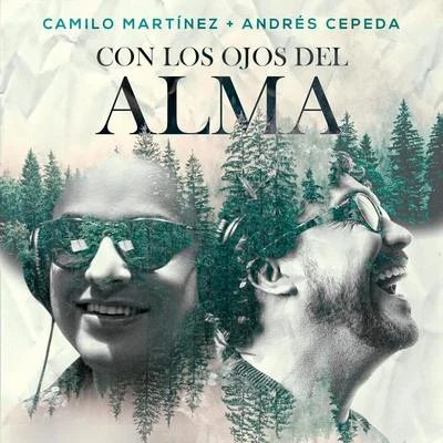 Con los Ojos del Alma 专辑 Andrés Cepeda