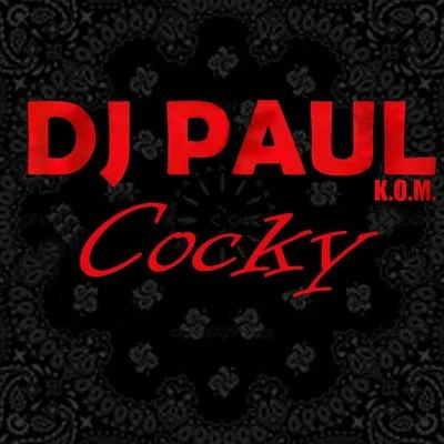 DJ PaulVadoBusta RhyemsDj Kay Cocky