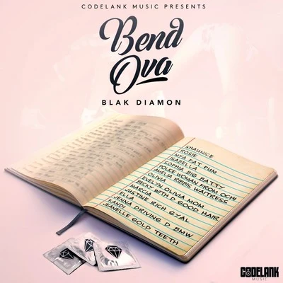 Bend Ova 專輯 Blak Diamon