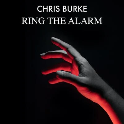 Chris Burke Ring the Alarm