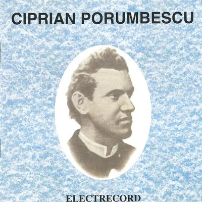 Ciprian Porumbescu 專輯 Maria Slătinaru Nistor/Piérre Colombo/Carol Litvin