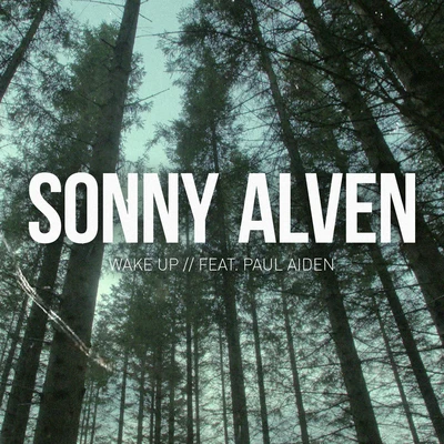 Wake Up 專輯 Sonny Alven/NoMBe