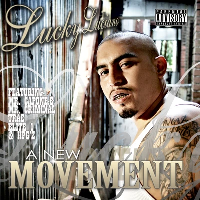 A New Movement 專輯 Lucky Luciano/Thizz Latin Hayward