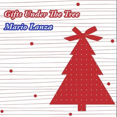 Mario Lanza Gifts Under The Tree