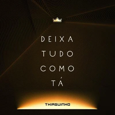 Deixa Tudo Como Tá (ao Vivo) 专辑 Natiruts/Thiaguinho