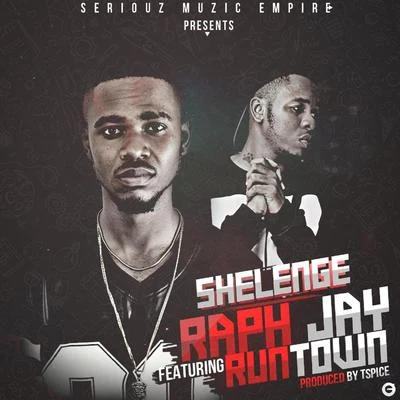 Shelenge (feat. RunTown) 专辑 Ogabeatz/Raph Jay