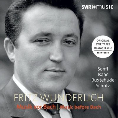 Vocal Music (Baroque) - SENFL, L.SCHÜTZ, H.ROSENMÜLLER, J.BUXTEHUDE, D. (Music before Bach) (Wunderlich) 專輯 Fritz Wunderlich