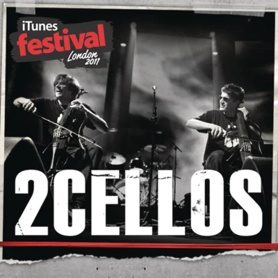 iTunes Festival: London 2011 專輯 2Cellos