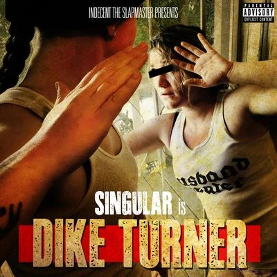 Dike Turner 專輯 Singular/Scrubb