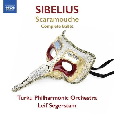 SIBELIUS, J.: Scaramouche [Ballet] (Turku Philharmonic, Segerstam) 專輯 Jan Söderblom/Turku Philharmonic Orchestra/Roi Ruottinen/Leif Segerstam