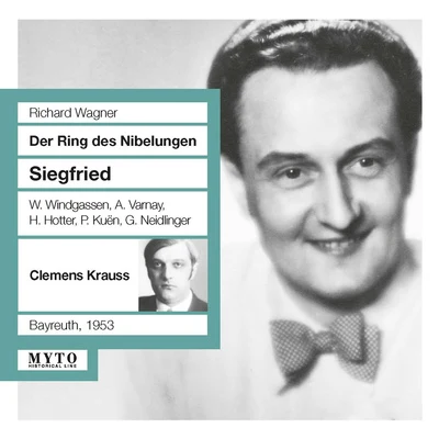 WAGNER, R.: Siegfried [Opera] (Windgassen, Varnay, Hotter, Bayreuth Festival Orchestra, Krauss) (1953) 專輯 Clemens Krauss