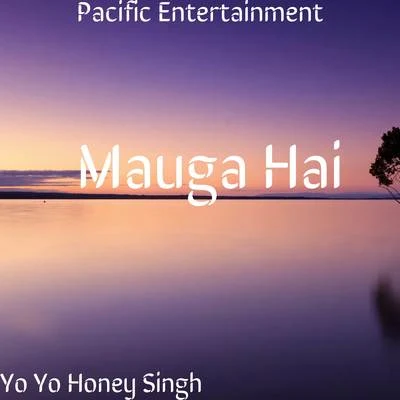 Mauga Hai 專輯 Yo Yo Honey Singh