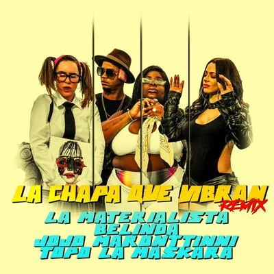 Jojo Maronttinni La Chapa Que Vibran (Remix)