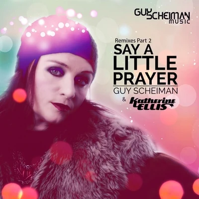 Say a Little Prayer 專輯 Katherine Ellis