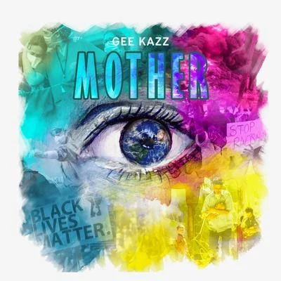 Mother 專輯 Gee Kazz