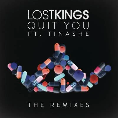 Lost KingsKatelyn TarverSuspect 44 Quit You (The Remixes)