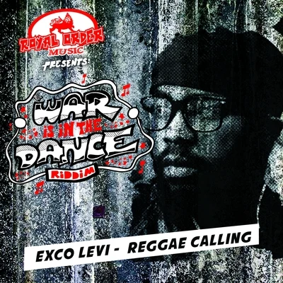 Reggae Calling - Single 專輯 Exco Levi