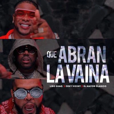 Que Abran La Vaina 专辑 Yanelody/Liro Shaq/K2 La Para Musical