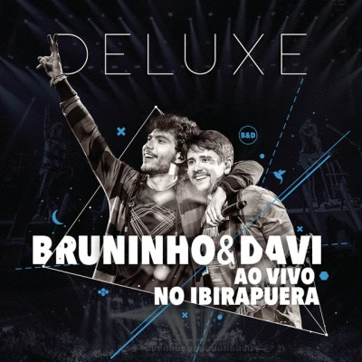 B如您ho D AVI凹vivo no i比如阿普爾啊 (deluxe) 專輯 Bruninho & Davi