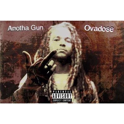 Anotha Gun 專輯 Ovadose