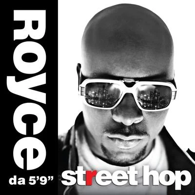 Street Hop (Clean) 專輯 Royce Da 59