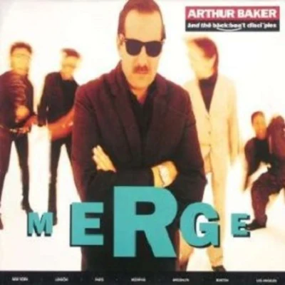 Merge 專輯 Arthur Baker