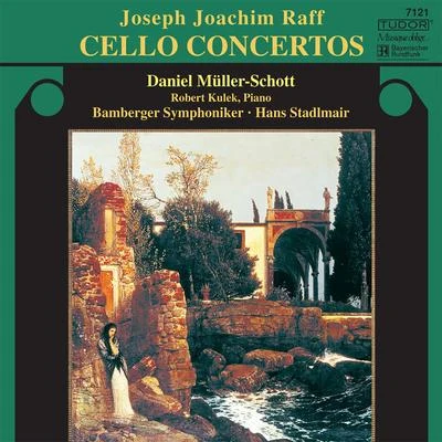 RAFF, J.: Cello Concertos Nos. 1 and 2Fantasiestücke, Op. 86, No. 1Duo for Cello and Piano (Muller-Schott, Bamberg Symphony, Stadlmair) 专辑 Daniel Müller-Schott