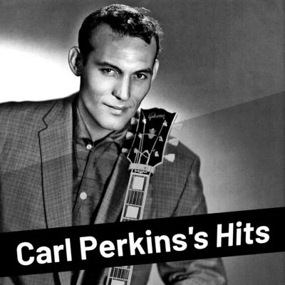 Carl Perkinss Hits 專輯 Carl Perkins