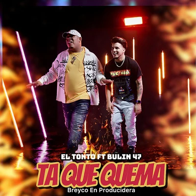 Ta Que Quema 專輯 Malu Trevejo/El Tonto